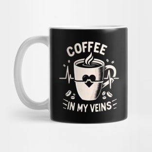 "Coffee in my veins" Coffee Addict Mug